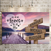Fisherman's Wharf Color All of Me Loves All of You Multi-Names Premium Canvas Poster